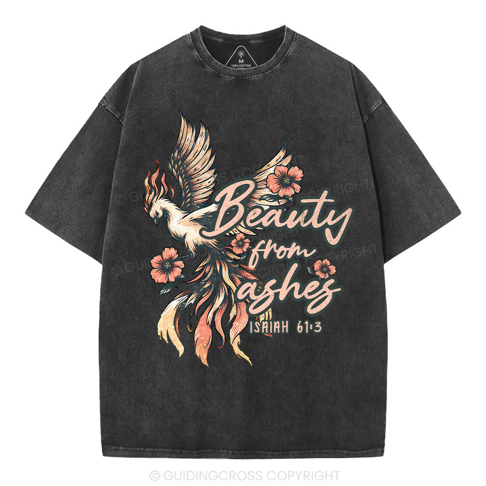 Beauty From Ashes Christian Washed T-Shirt