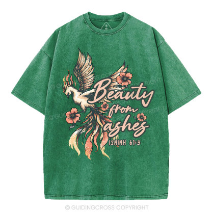 Beauty From Ashes Christian Washed T-Shirt