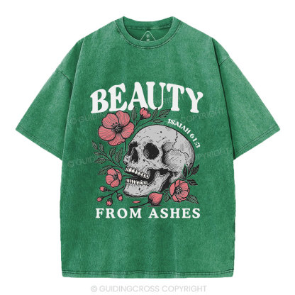 Beauty From Ashes Christian Washed T-Shirt