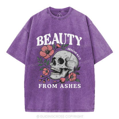 Beauty From Ashes Christian Washed T-Shirt