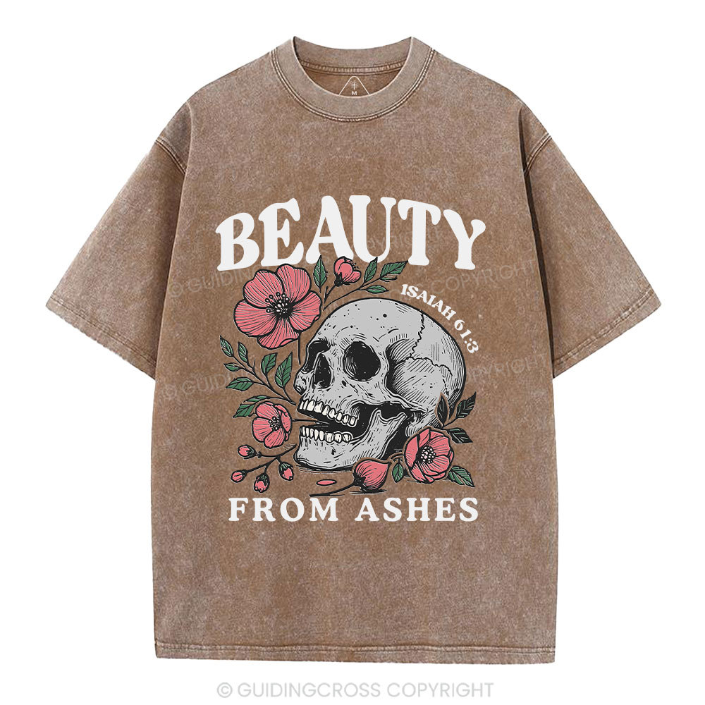 Beauty From Ashes Christian Washed T-Shirt