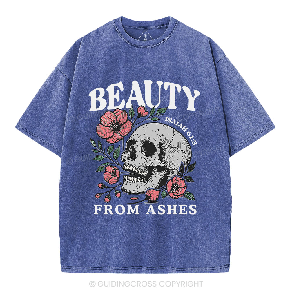 Beauty From Ashes Christian Washed T-Shirt