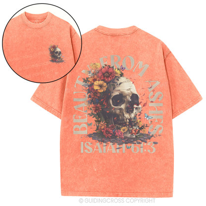 Beauty From Ashes Christian Washed T-Shirt