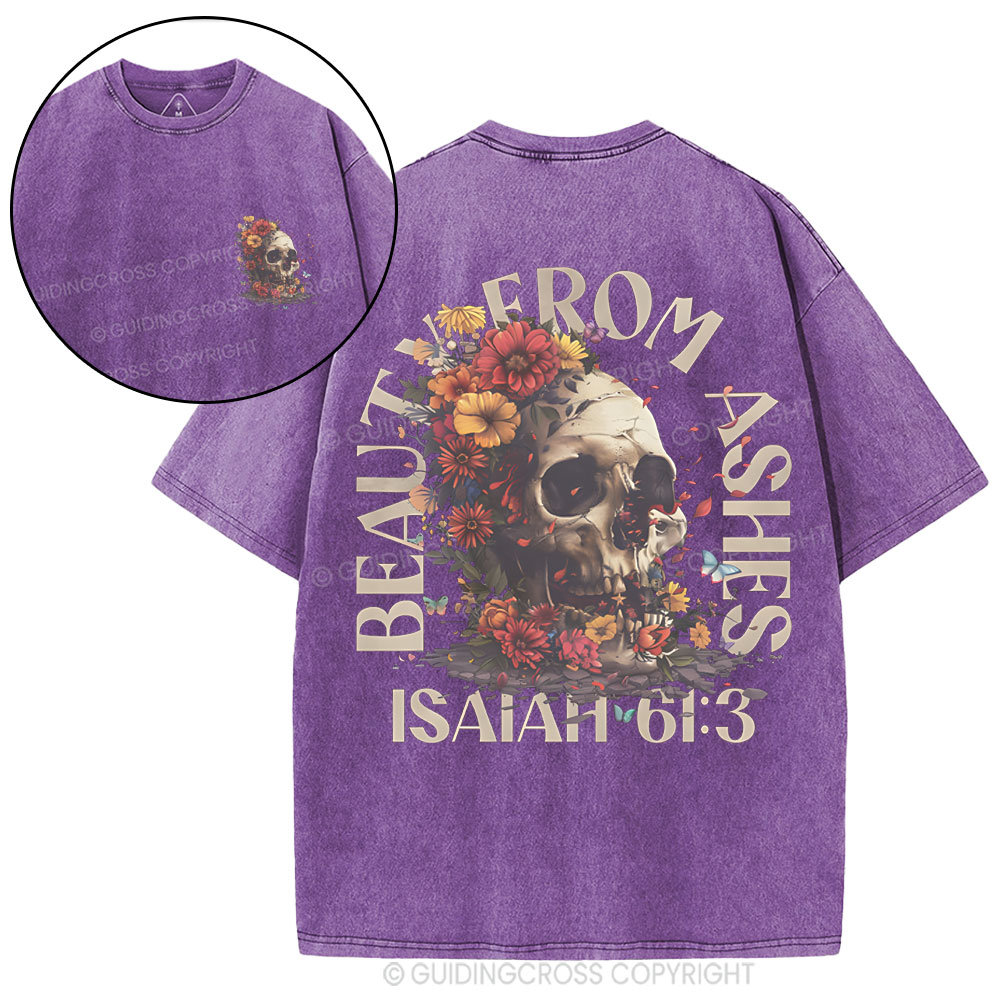 Beauty From Ashes Christian Washed T-Shirt