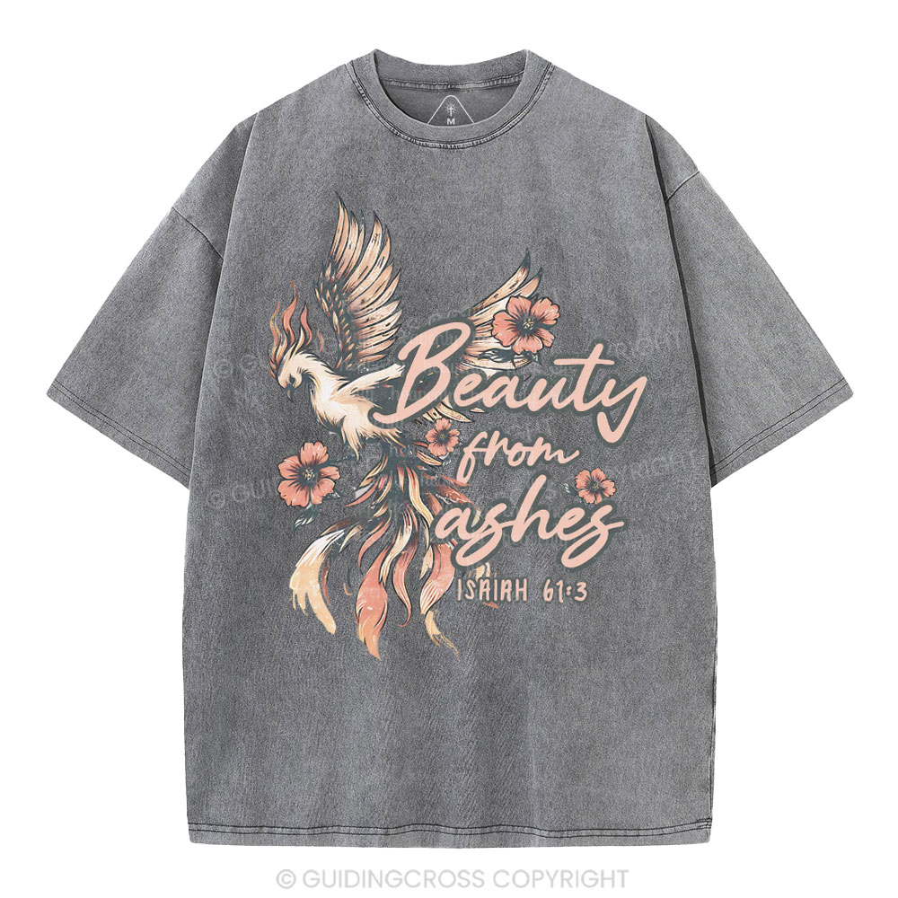 Beauty From Ashes Christian Washed T-Shirt