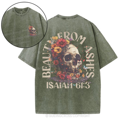 Beauty From Ashes Christian Washed T-Shirt