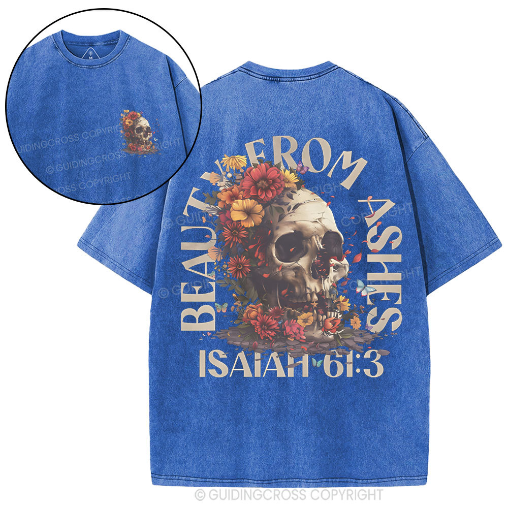 Beauty From Ashes Christian Washed T-Shirt
