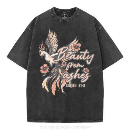 Beauty From Ashes Christian Washed T-Shirt