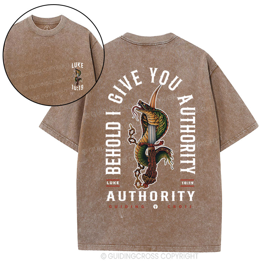 Behold I Give You Authority Christian Washed T-Shirt