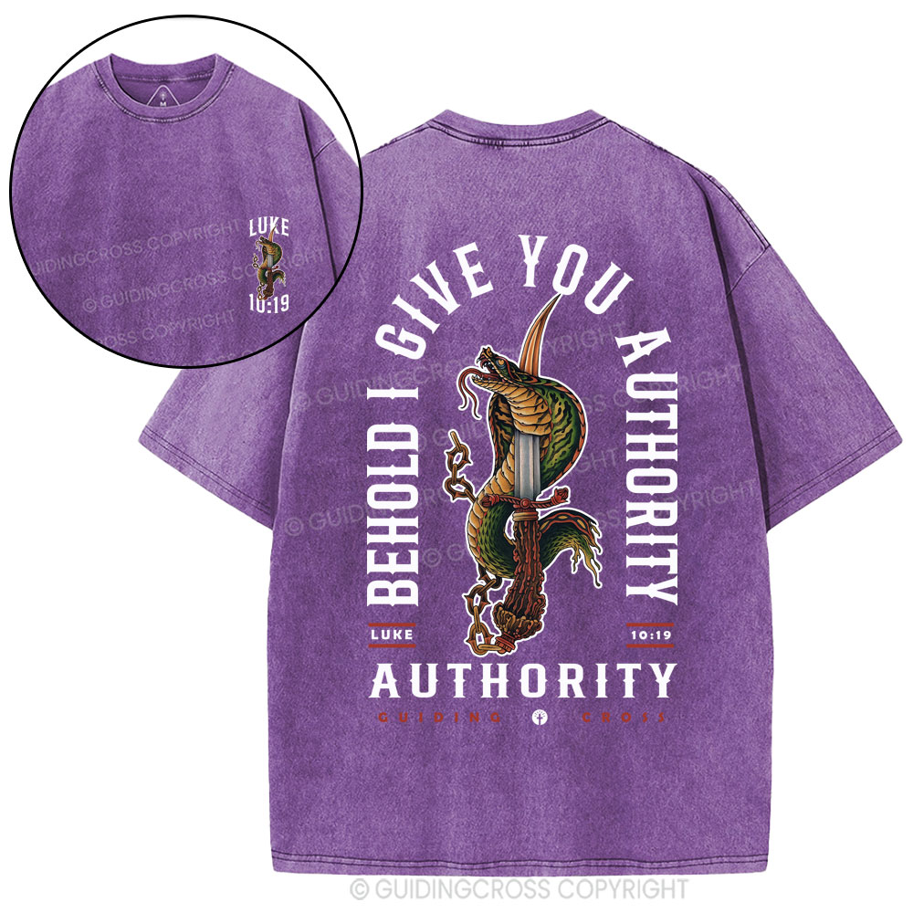 Behold I Give You Authority Christian Washed T-Shirt