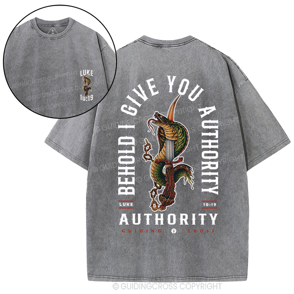 Behold I Give You Authority Christian Washed T-Shirt