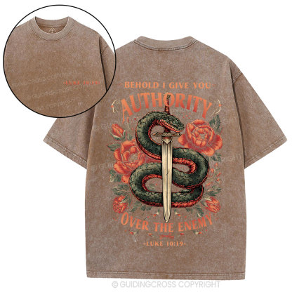 Behold I Give You Authority Over The Enemy Christian Washed T-Shirt