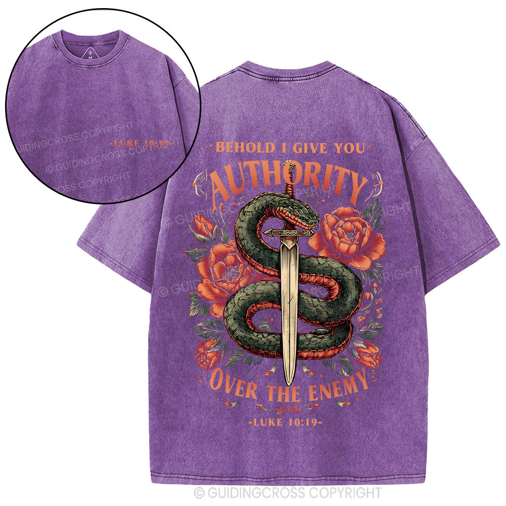 Behold I Give You Authority Over The Enemy Christian Washed T-Shirt
