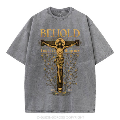Behold I Make All Things New Christian Washed T-Shirt