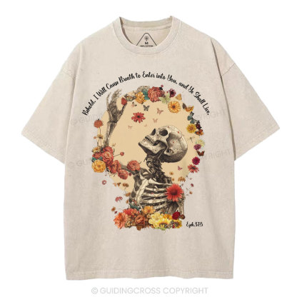 Behold I Will Cause Breath To Enter Into You Christian Washed T-Shirt