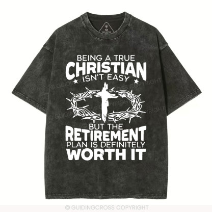 Being A True Christian Isn't Easy Christian Washed T-Shirt