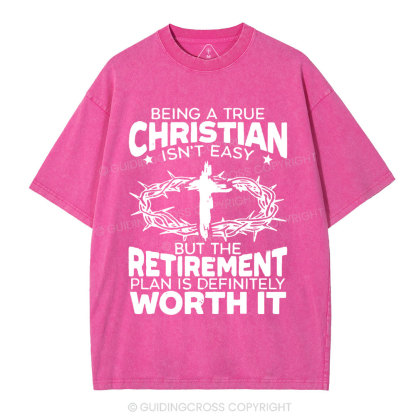 Being A True Christian Isn't Easy Christian Washed T-Shirt
