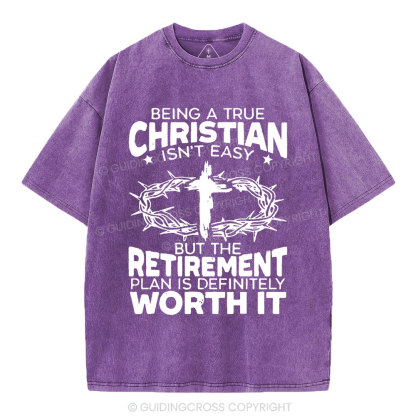 Being A True Christian Isn't Easy Christian Washed T-Shirt