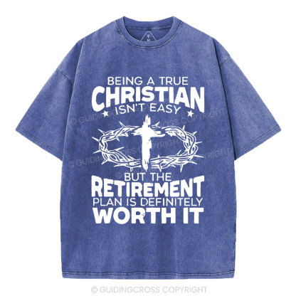 Being A True Christian Isn't Easy Christian Washed T-Shirt