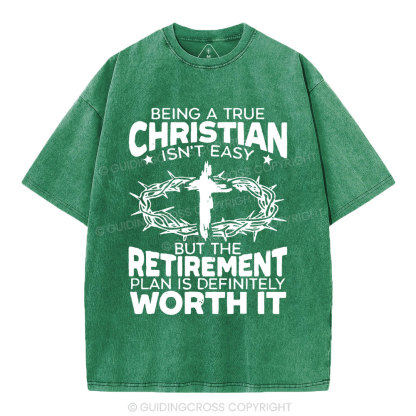 Being A True Christian Isn't Easy Christian Washed T-Shirt