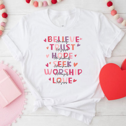 Believe And Trust Christian T-Shirt