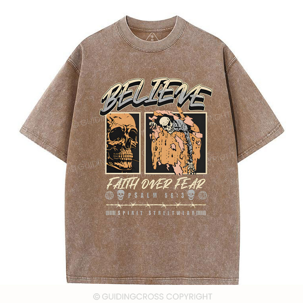 Believe Faith Over Fear Christian Washed T-Shirt