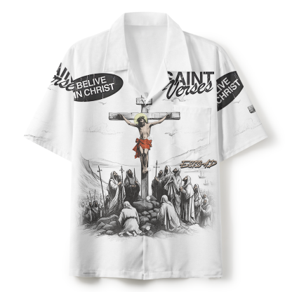 Believe In Christ Christian Hawaiian Shirt 