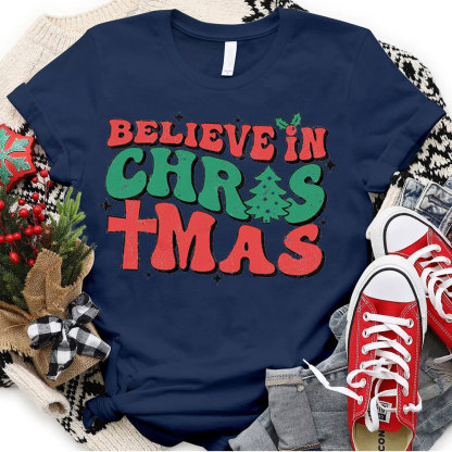 Believe In Christmas Christian T-Shirt