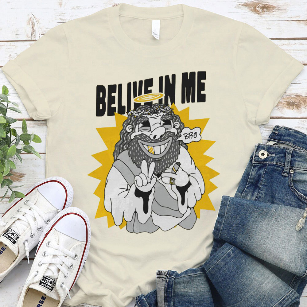 Believe In Me Christian T-Shirt