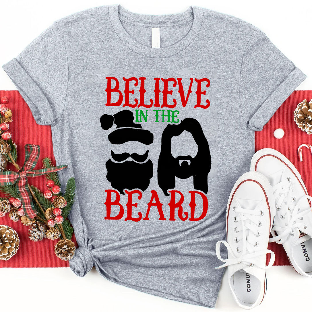 Believe In The Beard Christian Christmas T-Shirt