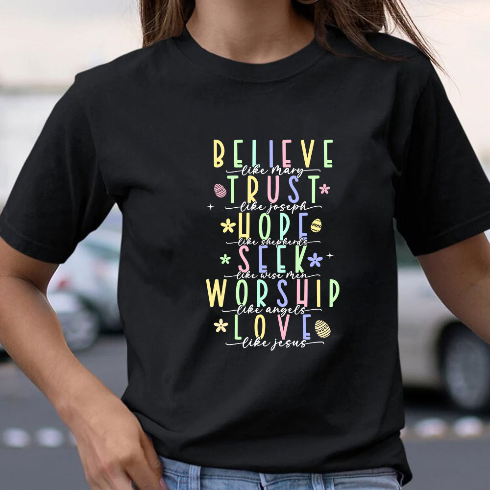Believe Like Mary Christian T-Shirt