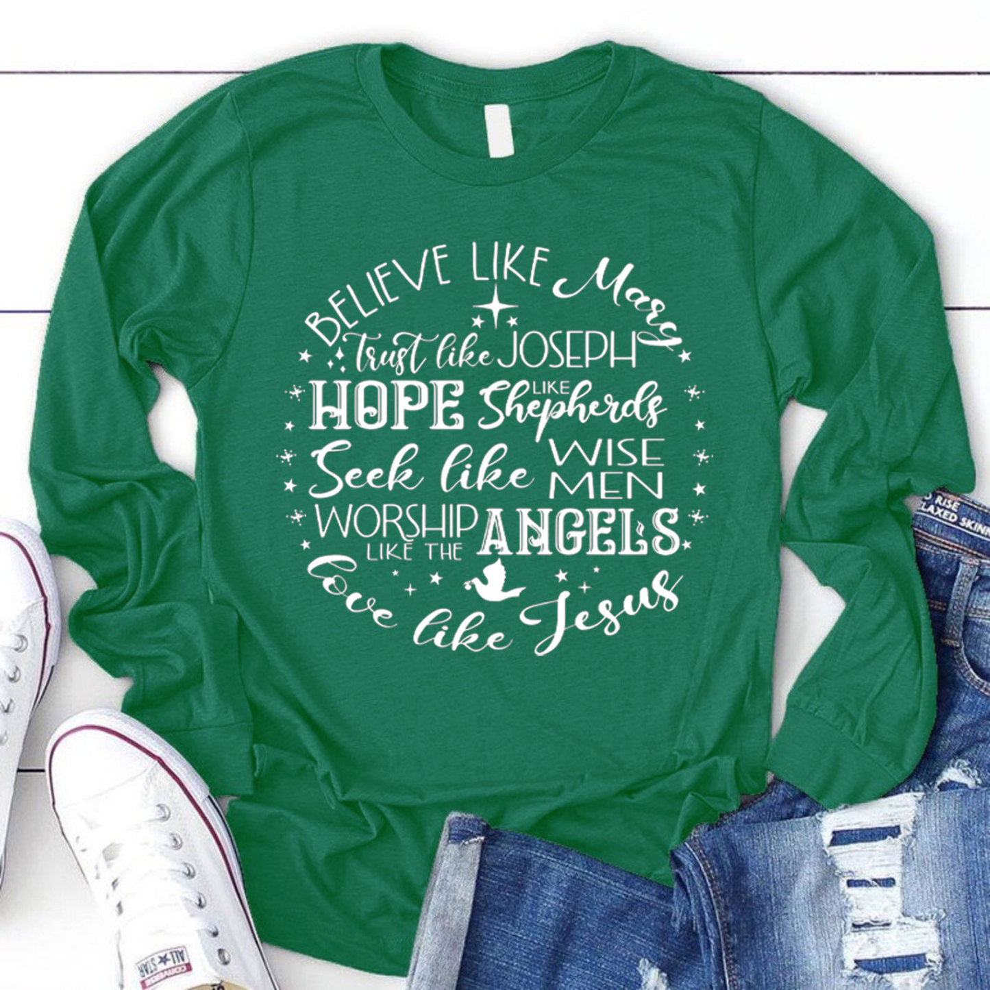 Believe Like Mary Love Like Jesus Christmas Long Sleeve T-Shirt
