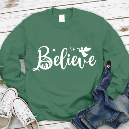Believe Nativity Scene Christmas Sweatshirt