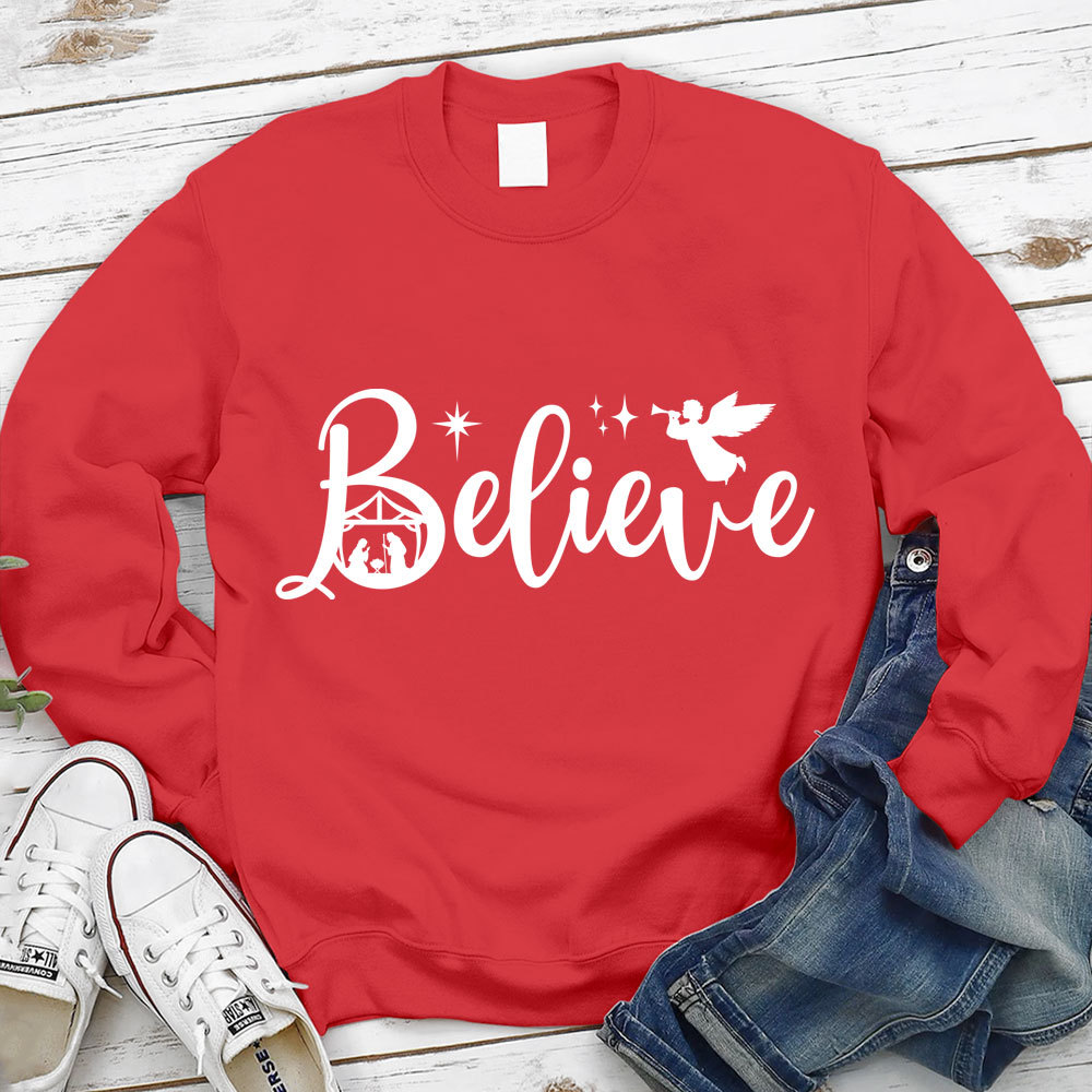 Believe Nativity Scene Christmas Sweatshirt