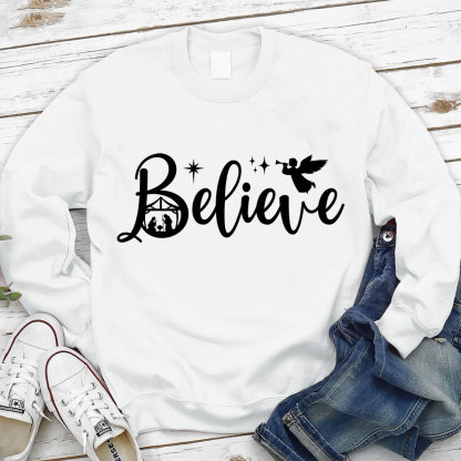 Believe Nativity Scene Christmas Sweatshirt
