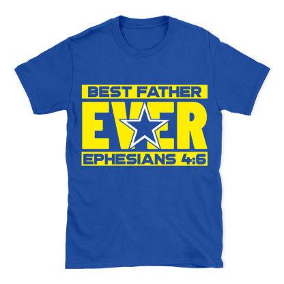 Best Father Ever Christian T-Shirt