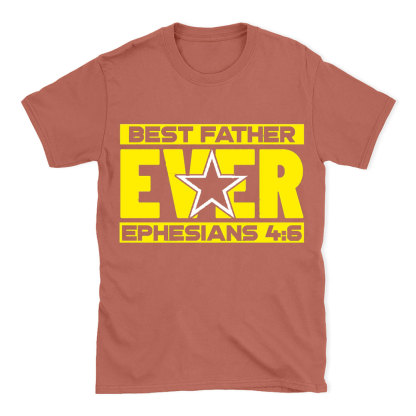 Best Father Ever Christian T-Shirt