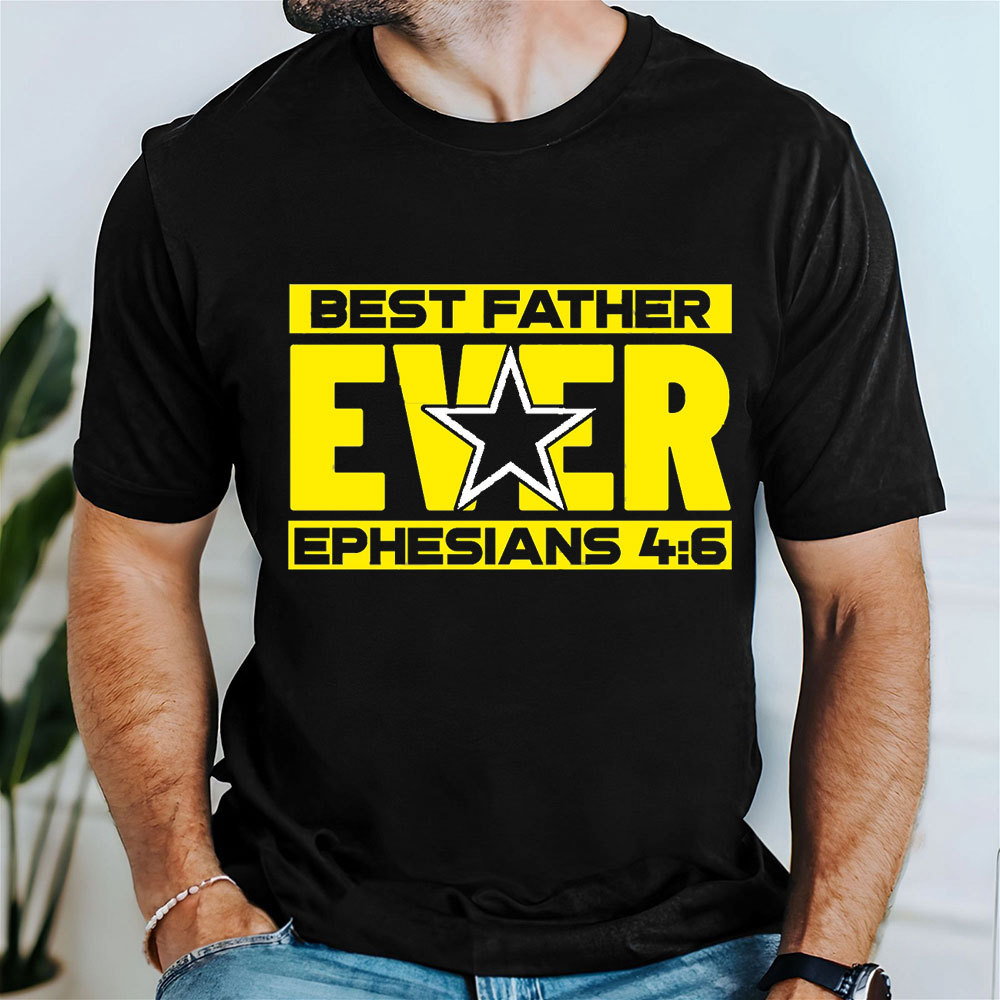 Best Father Ever Christian T-Shirt