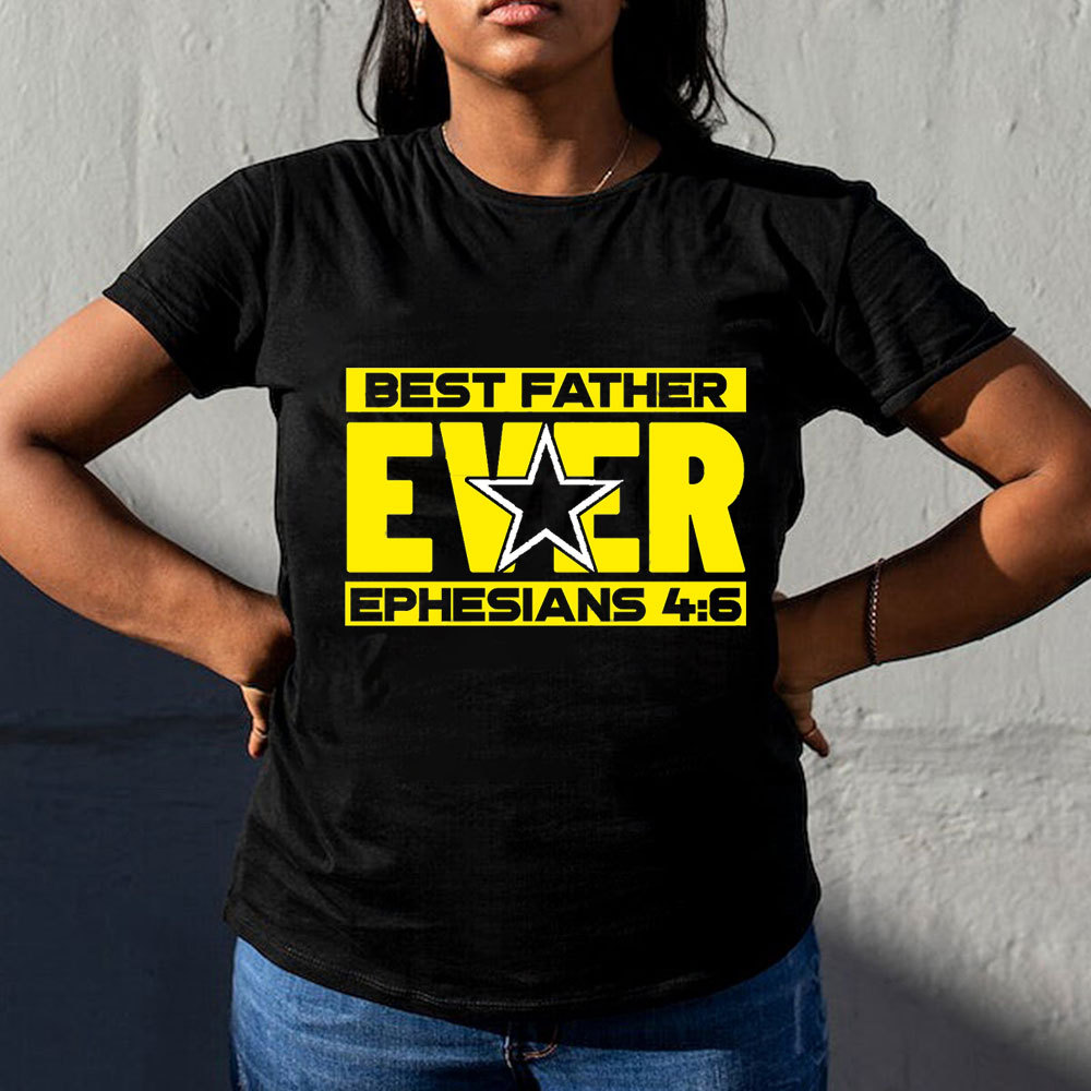 Best Father Ever Christian T-Shirt