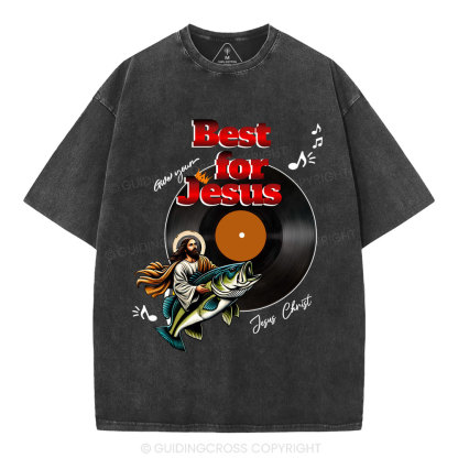 Best For Jesus Christian Washed T-Shirt