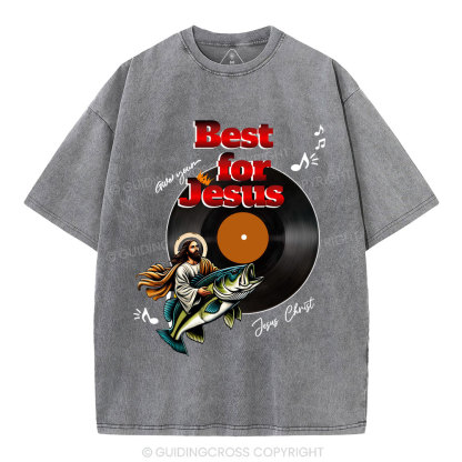 Best For Jesus Christian Washed T-Shirt