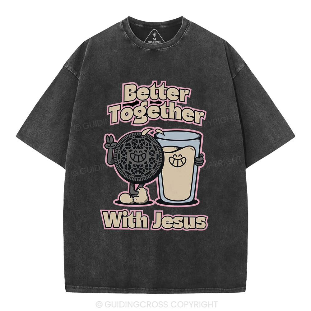 Better Together With Jesus Christian Washed T-Shirt