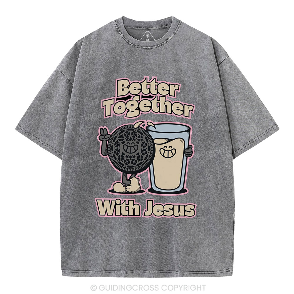 Better Together With Jesus Christian Washed T-Shirt