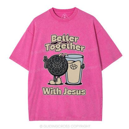Better Together With Jesus Christian Washed T-Shirt