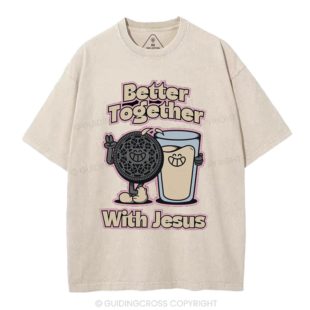 Better Together With Jesus Christian Washed T-Shirt