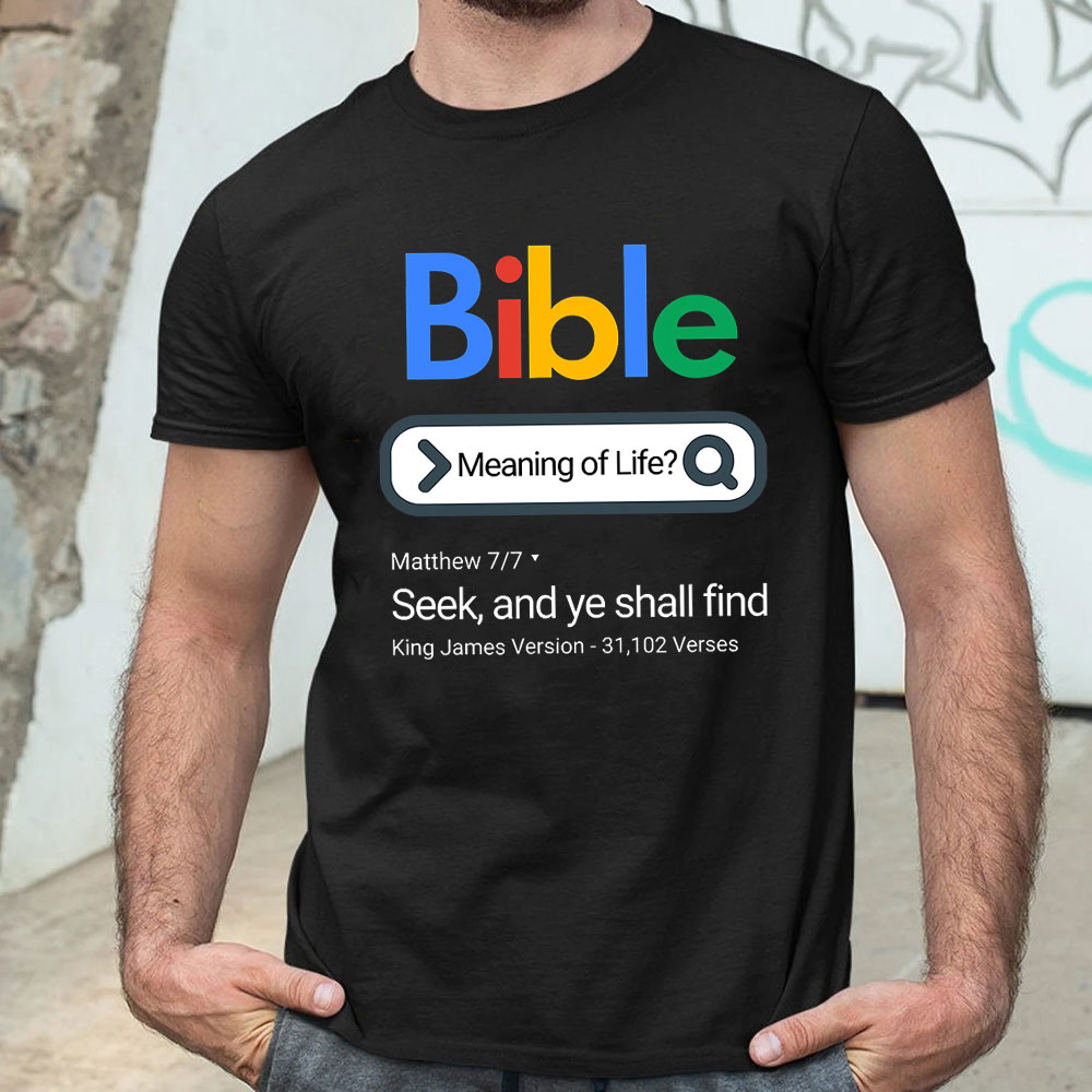Bible Meaning Of Life Christian T-Shirt