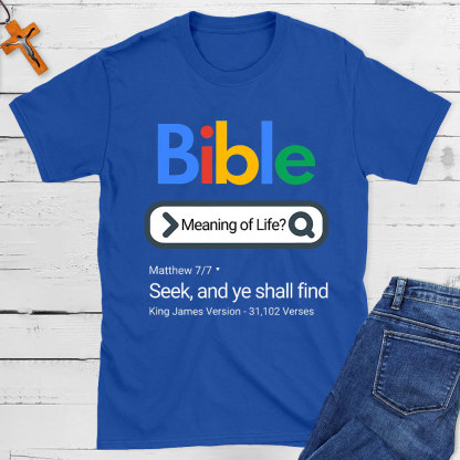Bible Meaning Of Life Christian T-Shirt