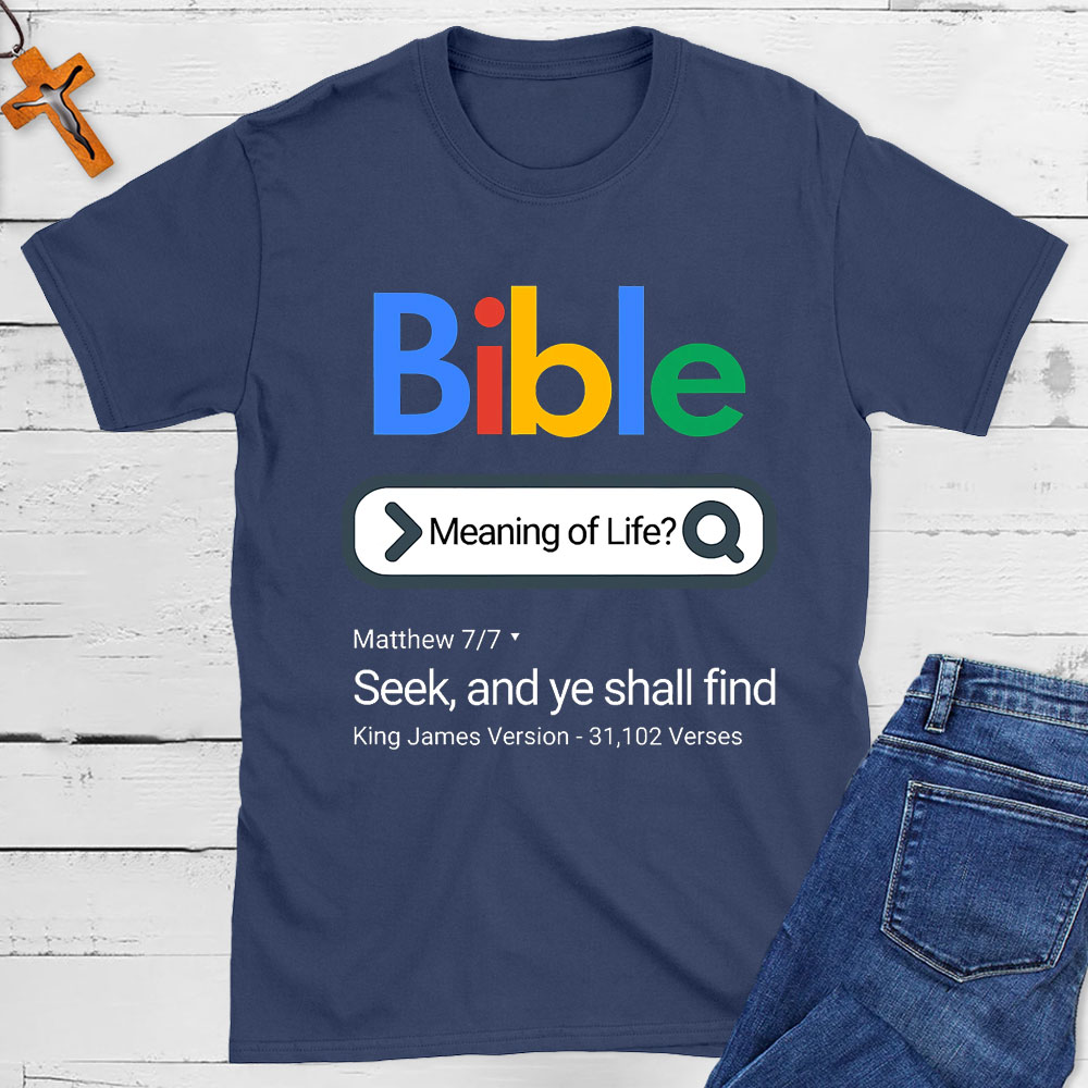 Bible Meaning Of Life Christian T-Shirt