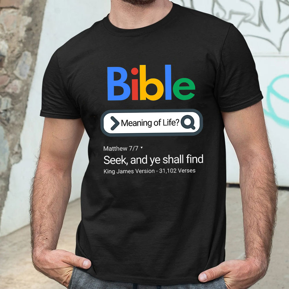 Bible Meaning Of Life Christian T-Shirt