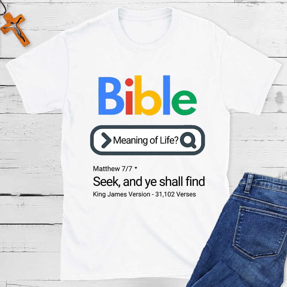 Bible Meaning Of Life Christian T-Shirt